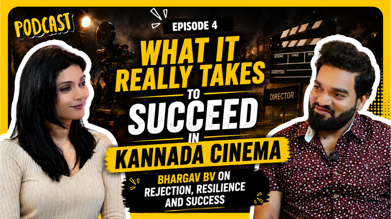 What It Really Takes to Succeed in Kannada Cinema | Bhargav BV on Rejection, Resilience and Success